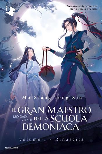 Rinascita. Il gran maestro della scuola demoniaca. Vol. 1 - Mo Xiang Tong Xiu - Libro Mondadori 2024, Oscar fantastica | Libraccio.it