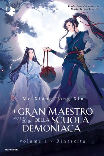 Rinascita. Il gran maestro della scuola demoniaca. Vol. 1 - Mo Xiang Tong Xiu - Libro Mondadori 2024, Oscar fantastica original | Libraccio.it