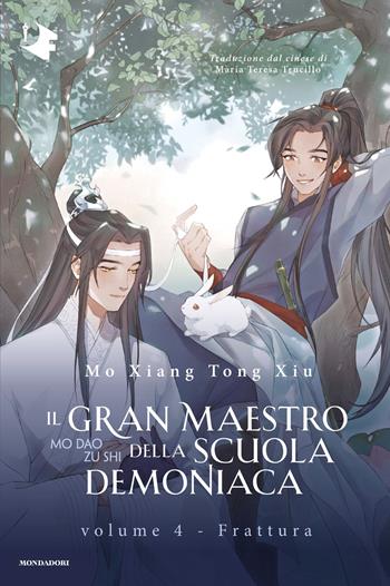 Frattura. Il gran maestro della scuola demoniaca. Vol. 4 - Mo Xiang Tong Xiu - Libro Mondadori 2026, Oscar fantastica danmei | Libraccio.it