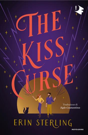 The kiss curse. Ediz. italiana - Erin Sterling - Libro Mondadori 2026, Oscar romance | Libraccio.it