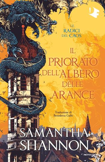 Il priorato dell'albero delle arance - Samantha Shannon - Libro Mondadori 2023, Oscar fantastica paperback | Libraccio.it