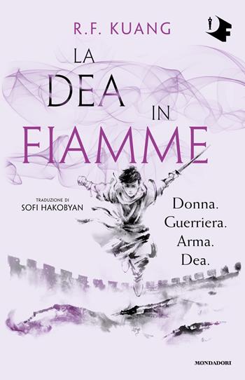 La dea in fiamme - R. F. Kuang - Libro Mondadori 2023, Oscar fantastica paperback | Libraccio.it
