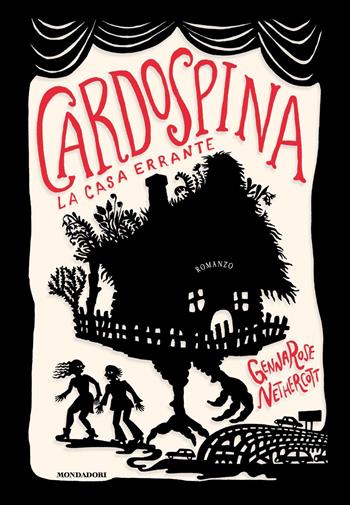 Cardospina - GennaRose Nethercott - Libro Mondadori 2023, Fantastica | Libraccio.it