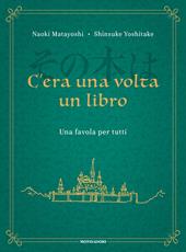 C'era una volta un libro. Una favola per tutti