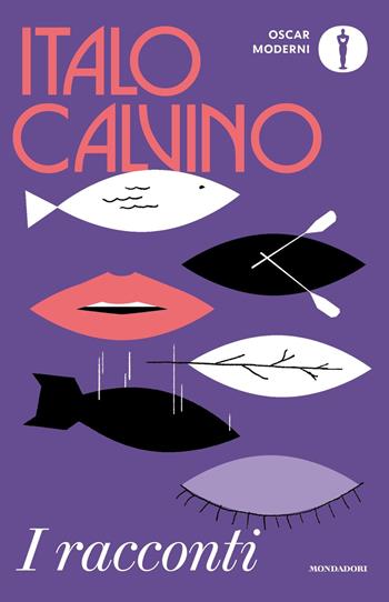 I racconti - Italo Calvino - Libro Mondadori 2023, Oscar moderni | Libraccio.it