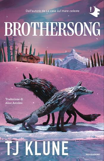 Brothersong. Ediz. italiana - T.J. Klune - Libro Mondadori 2025, Oscar fantastica fabula | Libraccio.it