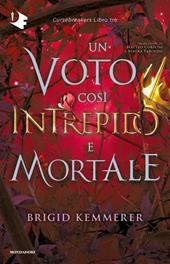 Un voto così intrepido e mortale. Cursebreakers. Vol. 3