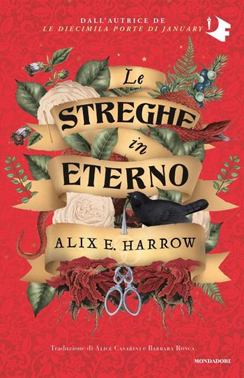 Le streghe in eterno - Alix E. Harrow - Libro Mondadori 2023, Oscar fantastica paperback | Libraccio.it