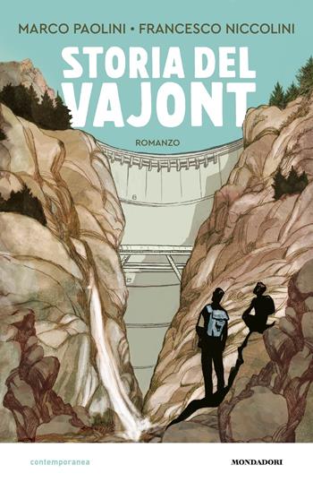 Storia del Vajont - Marco Paolini, Francesco Niccolini - Libro Mondadori 2023, Contemporanea | Libraccio.it