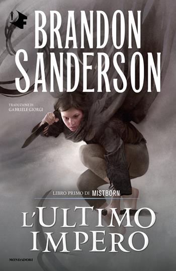 L'ultimo impero. Mistborn. Vol. 1 - Brandon Sanderson - Libro Mondadori 2023, Oscar fantastica | Libraccio.it