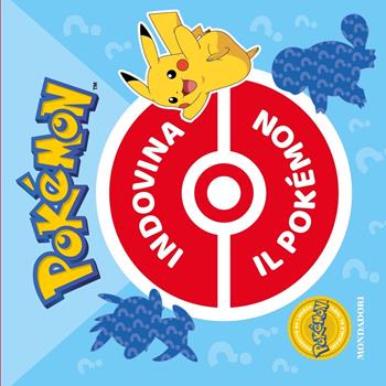 Pokémon. Indovina il Pokémon  - Libro Mondadori 2023 | Libraccio.it