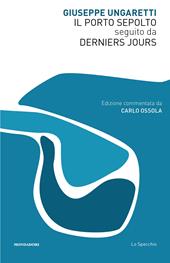 Il Porto Sepolto seguito da Derniers Jours