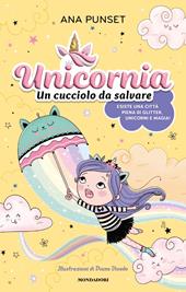 Unicornia. Un cucciolo da salvare