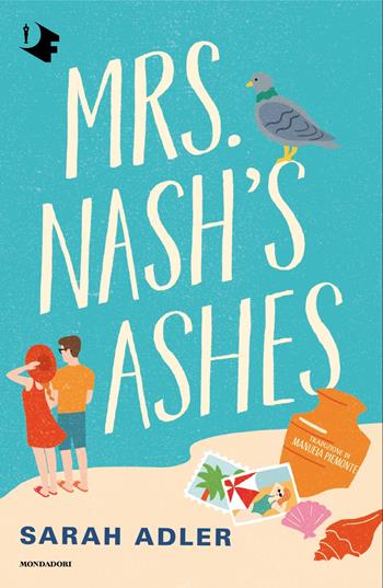 Mrs. Nash's ashes - Sarah Adler - Libro Mondadori 2025, Oscar fantastica fabula | Libraccio.it
