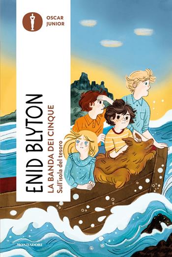 Sull'isola del tesoro. La banda dei cinque. Vol. 1 - Enid Blyton - Libro Mondadori 2023, Oscar junior | Libraccio.it