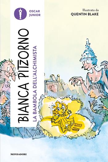 La bambola dell'alchimista - Bianca Pitzorno - Libro Mondadori 2023, Oscar junior | Libraccio.it