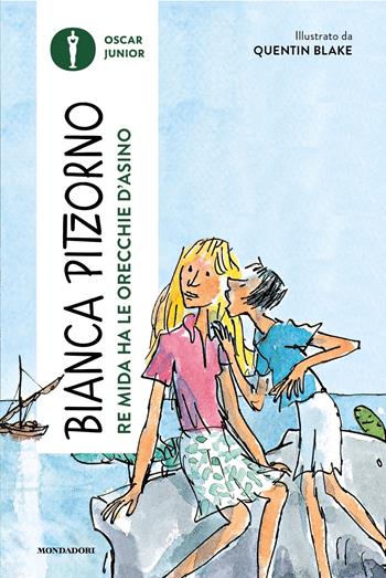 Re Mida ha le orecchie d'asino - Bianca Pitzorno - Libro Mondadori 2023, Oscar junior | Libraccio.it