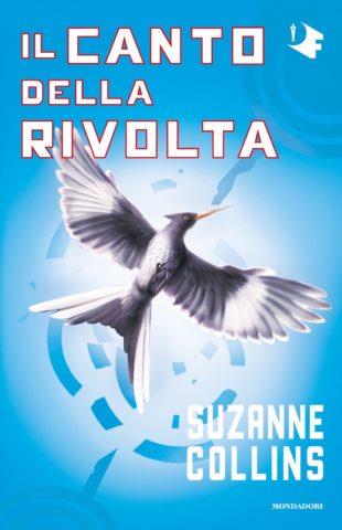Il canto della rivolta. Hunger games - Suzanne Collins - Libro Mondadori 2023, Oscar fantastica paperback | Libraccio.it