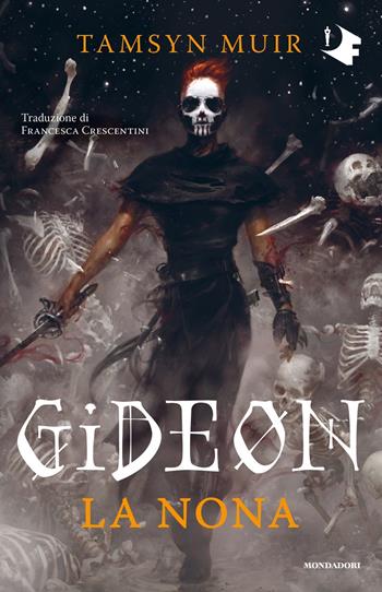 Gideon la nona - Tamsyn Muir - Libro Mondadori 2023, Oscar fantastica paperback | Libraccio.it