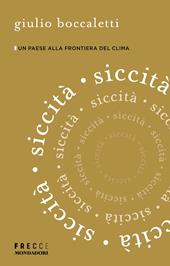 Siccità. Un paese alla frontiera del clima