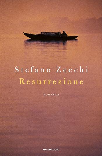 Resurrezione - Stefano Zecchi - Libro Mondadori 2024, Omnibus | Libraccio.it