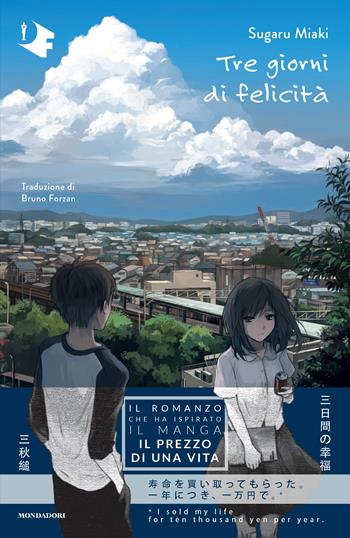 Tre giorni di felicità - Sugaru Miaki - Libro Mondadori 2024, Oscar fantastica fabula | Libraccio.it