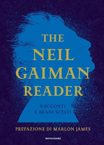 The Neil Gaiman reader. Racconti e brani scelti - Neil Gaiman - Libro Mondadori 2026, Oscar draghi | Libraccio.it