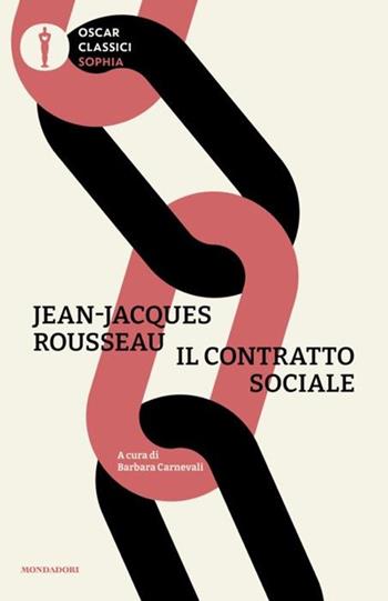 Il contratto sociale - Jean-Jacques Rousseau - Libro Mondadori 2024, Nuovi oscar classici | Libraccio.it