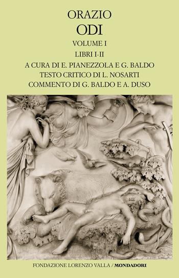Odi. Testo latino a fronte. Vol. 1: Libri I-II - Quinto Orazio Flacco - Libro Mondadori 2024, Scrittori greci e latini | Libraccio.it