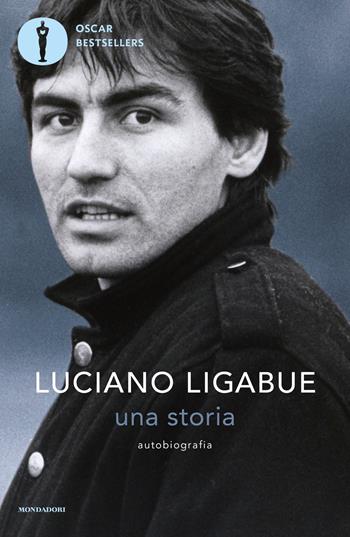 Una storia. Autobiografia - Luciano Ligabue - Libro Mondadori 2024, Oscar bestsellers | Libraccio.it