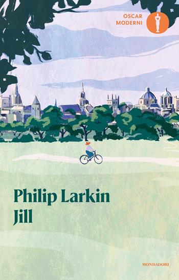 Jill - Philip Larkin - Libro Mondadori 2024, Oscar moderni | Libraccio.it