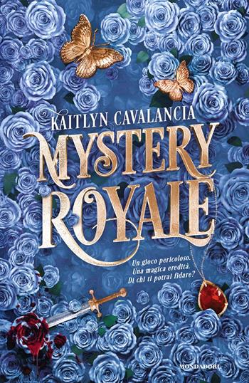 Mystery royale. Ediz. italiana - Kaitlyn Cavalancia - Libro Mondadori 2025, I Grandi | Libraccio.it