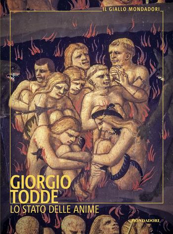 Lo stato delle anime - Giorgio Todde - Libro Mondadori 2025, Il giallo Mondadori | Libraccio.it