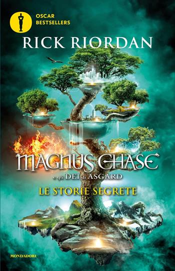 Le storie segrete. Magnus Chase e gli dei di Asgard. Nuova ediz. - Rick Riordan - Libro Mondadori 2024, Oscar bestsellers | Libraccio.it