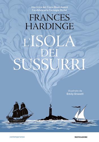 L'isola dei sussurri - Frances Hardinge - Libro Mondadori 2024, Contemporanea | Libraccio.it
