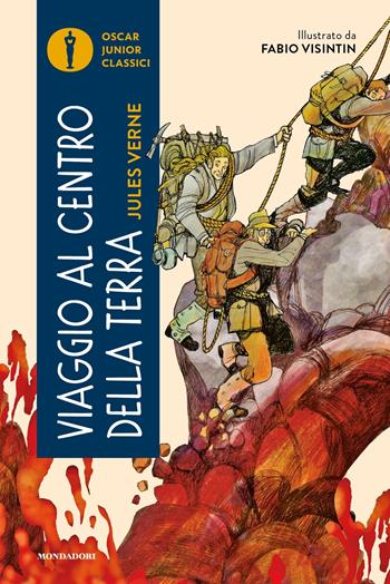 Viaggio al centro della terra - Jules Verne - Libro Mondadori 2024, Oscar junior classici | Libraccio.it