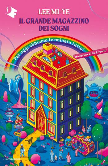 Il Grande Magazzino dei Sogni - Mi-ye Lee - Libro Mondadori 2024, Oscar fantastica fabula | Libraccio.it