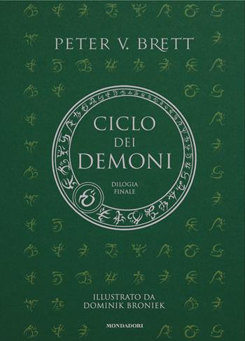 Il Ciclo dei demoni. Dilogia finale - Peter V. Brett - Libro Mondadori 2025, Oscar draghi | Libraccio.it