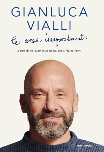 Le cose importanti - Gianluca Vialli - Libro Mondadori 2024, Vivavoce | Libraccio.it