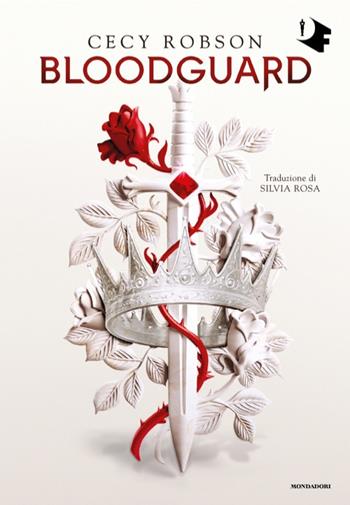 Bloodguard. Ediz. italiana. Vol. 1 - Cecy Robson - Libro Mondadori 2025, Oscar fantastica original | Libraccio.it