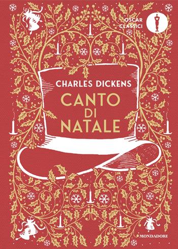 Canto di Natale - Charles Dickens - Libro Mondadori 2024, Oscar classici | Libraccio.it