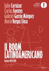 Il boom latinoamericano. Lettere 1955-1975