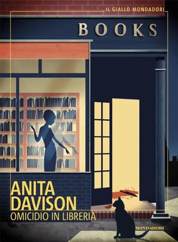Omicidio in libreria - Anita Davison - Libro Mondadori 2024, Il giallo Mondadori | Libraccio.it