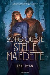 Sotto queste stelle maledette
