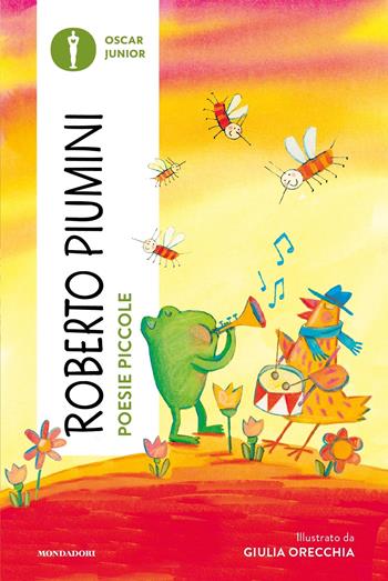 Poesie piccole. Ediz. a colori - Roberto Piumini - Libro Mondadori 2024, Oscar junior | Libraccio.it
