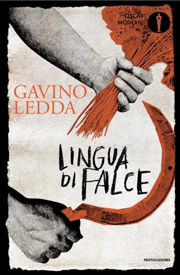 Lingua di falce - Gavino Ledda - Libro Mondadori 2025, Oscar moderni | Libraccio.it