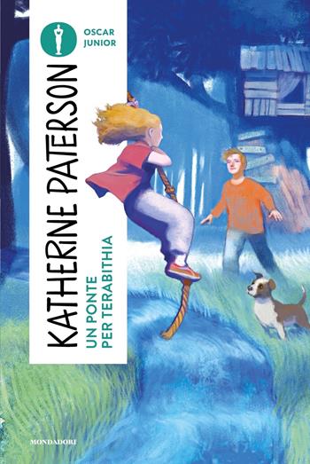 Un ponte per Terabithia - Katherine Paterson - Libro Mondadori 2024, Oscar junior | Libraccio.it