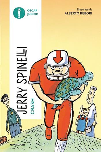 Crash - Jerry Spinelli - Libro Mondadori 2024, Oscar junior | Libraccio.it