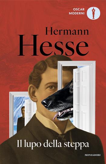 Il lupo della steppa - Hermann Hesse - Libro Mondadori 2024, Oscar moderni | Libraccio.it