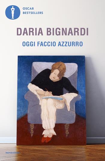 Oggi faccio azzurro - Daria Bignardi - Libro Mondadori 2024, Oscar bestsellers | Libraccio.it